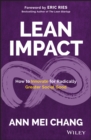 Image for Lean impact  : how to innovate for radically greater social good