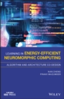 Image for Learning in Energy-Efficient Neuromorphic Computing: Algorithm and Architecture Co-Design