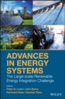Image for Advances in energy systems: the large-scale renewable energy integration challenge
