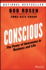 Image for Conscious is the new smart: how to adapt and thrive in a disruptive world
