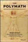 Image for The polymath  : unlocking the power of human versatility