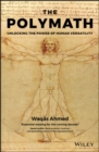 Image for The polymath: unlocking the power of human versatility