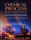 Image for Chemical process engineering.: (Design, analysis, simulation, integration, and problem solving with Microsoft Excel-UniSim software for chemical engineers computation, physical property, fluid flow, equipment and instrument sizing)