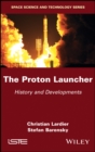 Image for The Proton launcher: history and developments