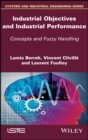 Image for Industrial objectives and industrial performance: concepts and fuzzy handling