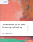 Image for Case Studies in Not-for-Profit Accounting and Auditing