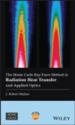 Image for The Monte Carlo Ray-Trace Method in Radiation Heat Transfer and Applied Optics