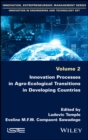 Image for Innovation processes in agro-ecological transitions in the developing countries