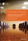 Image for The best of boards: sound governance and leadership for nonprofit organizations