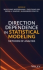 Image for Direction dependence in statistical modeling: methods of analysis