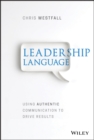 Image for Leadership language: using authentic communication to drive results
