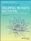 Image for Helping Women Recover: A Woman&#39;s Journal : A Program for Treating Addiction
