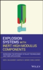 Image for Explosion Systems With Inert High Modulus Components: Increasing the Efficiency of Blast Technologies and Their Applications