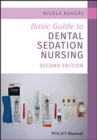 Image for Basic Guide to Dental Sedation Nursing