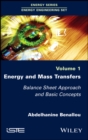 Image for Energy and mass transfers: balance sheet approach and basic concepts