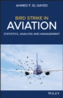Image for Bird Strike in Aviation: Statistics, Analysis and Management