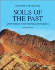 Image for Soils of the past  : an introduction to paleopedology