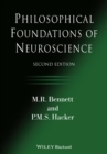 Image for Philosophical Foundations of Neuroscience