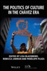 Image for The Politics of Culture in the Chavez Era