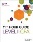 Image for Wiley 11th Hour Guide for 2019 Level II CFA Exam