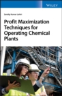 Image for Profit Maximization Techniques for Operating Chemical Plants