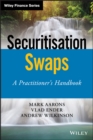 Image for Securitisation swaps: a practitioner&#39;s handbook