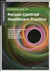 Image for Fundamentals of Person-Centred Practice: A Guide for Healthcare Students