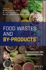 Image for Food Wastes and By-products