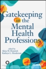 Image for Gatekeeping in the mental health professions