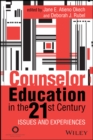 Image for Counselor education in the 21st century: issues and experiences