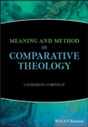 Image for Meaning and method in comparative theology