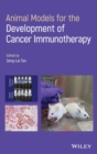 Image for Animal Models for the Development of Cancer Immunotherapy