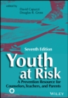Image for Youth at Risk: A Prevention Resource for Counselors, Teachers, and Parents