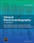 Image for Clinical electrocardiography  : a textbook