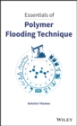 Image for Essentials of polymer flooding technique
