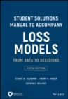 Image for Loss Models: From Data to Decisions, 5e Student Solutions Manual