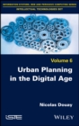 Image for Urban planning in the digital age: from smart city to open government?