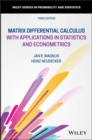 Image for Matrix differential calculus: with applications in statistics and econometrics
