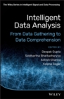 Image for Intelligent Data Analysis : From Data Gathering to Data Comprehension