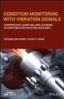 Image for Condition Monitoring with Vibration Signals