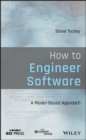 Image for How to Engineer Software: A Model-Based Approach