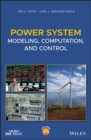 Image for Power System Modeling, Computation, and Control