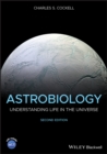 Image for Astrobiology: understanding life in the universe