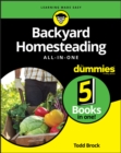 Image for Backyard homesteading all-in-one for dummies.