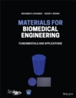 Image for Materials for biomedical engineering  : fundamentals and applications