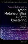 Image for Recent advances in hybrid metaheuristics for data clustering