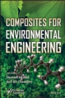 Image for Composites for Environmental Engineering