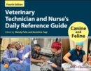 Image for Veterinary technician and nurse&#39;s daily reference guide: canine and feline