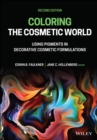 Image for Coloring the cosmetic world  : using pigments in decorative cosmetic formulations