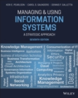 Image for Managing and using information systems: a strategic approach